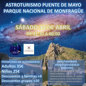 Orión Madrid - Astroturismo en Monfragüe 30/4/2022